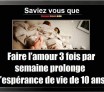 Saviez vous que faire l'amour 3 fois par semaine...